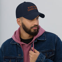 Load image into Gallery viewer, Dad hat - Run The Dang Ball orange text