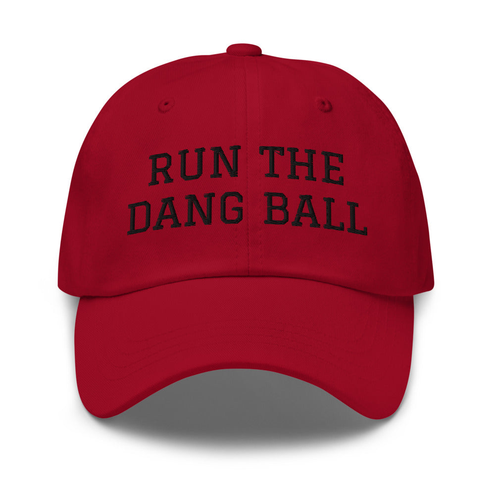 Dad hat - Run The Dang Ball black text