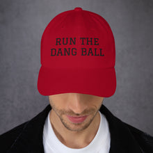 Load image into Gallery viewer, Dad hat - Run The Dang Ball black text
