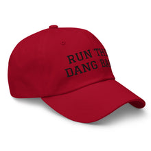 Load image into Gallery viewer, Dad hat - Run The Dang Ball black text
