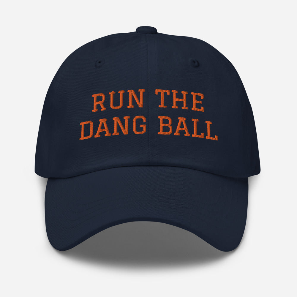 Dad hat - Run The Dang Ball orange text