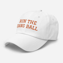 Load image into Gallery viewer, Dad hat - Run The Dang Ball orange text
